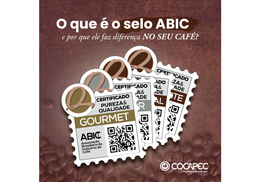 Selo ABIC: o que ele representa na sua xícara? 